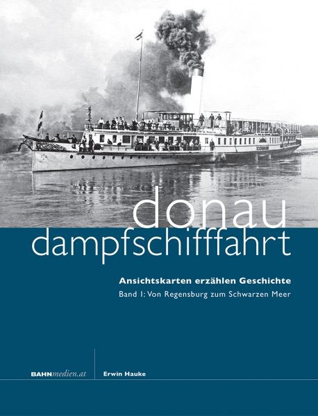 Donau-Dampfschifffahrt, Band 1