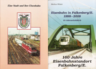 Eisenbahn in Falkenberg/E. 1998 - 2008