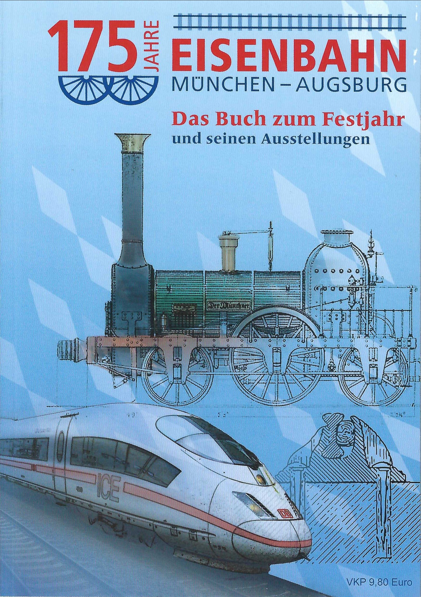 175 Jahre Eisenbahn München - Augsburg