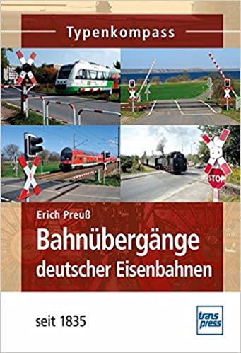 Bahnübergänge - deutscher Eisenbahnen seit 1835