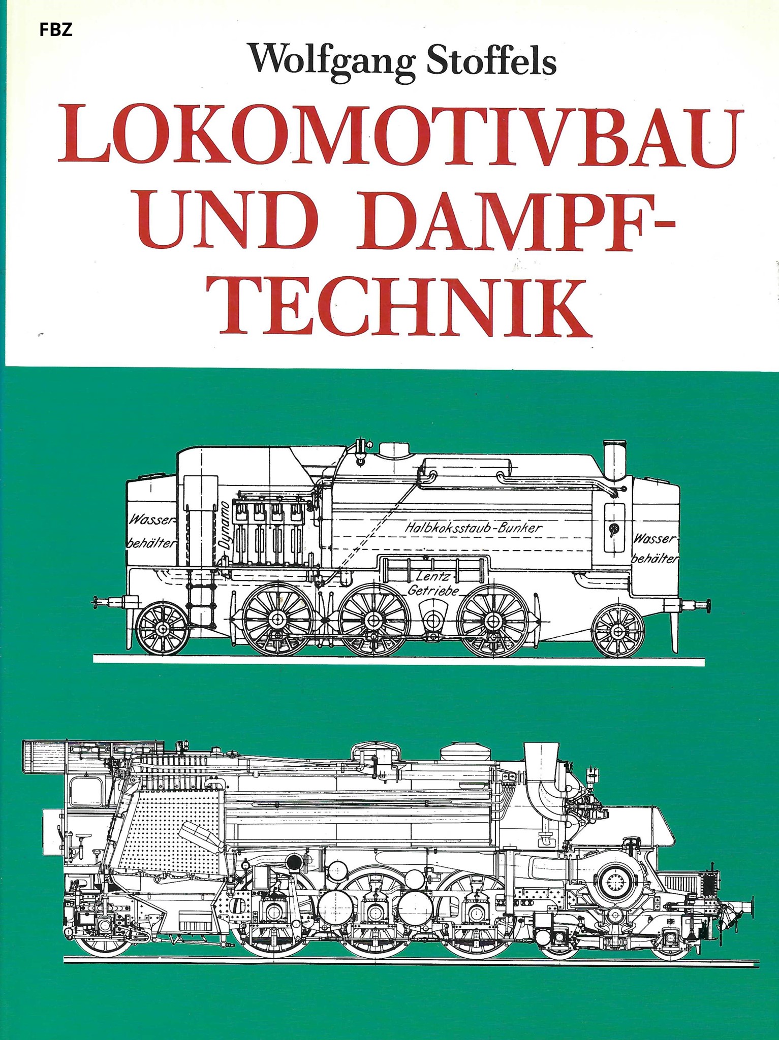 Lokomotivbau und Dampftechnik