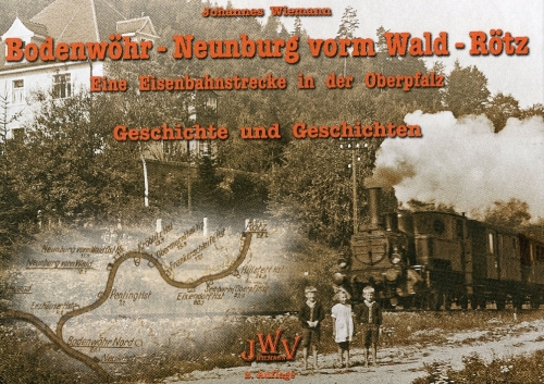 Bodenwöhr - Neunburg vorm Wald - Rötz