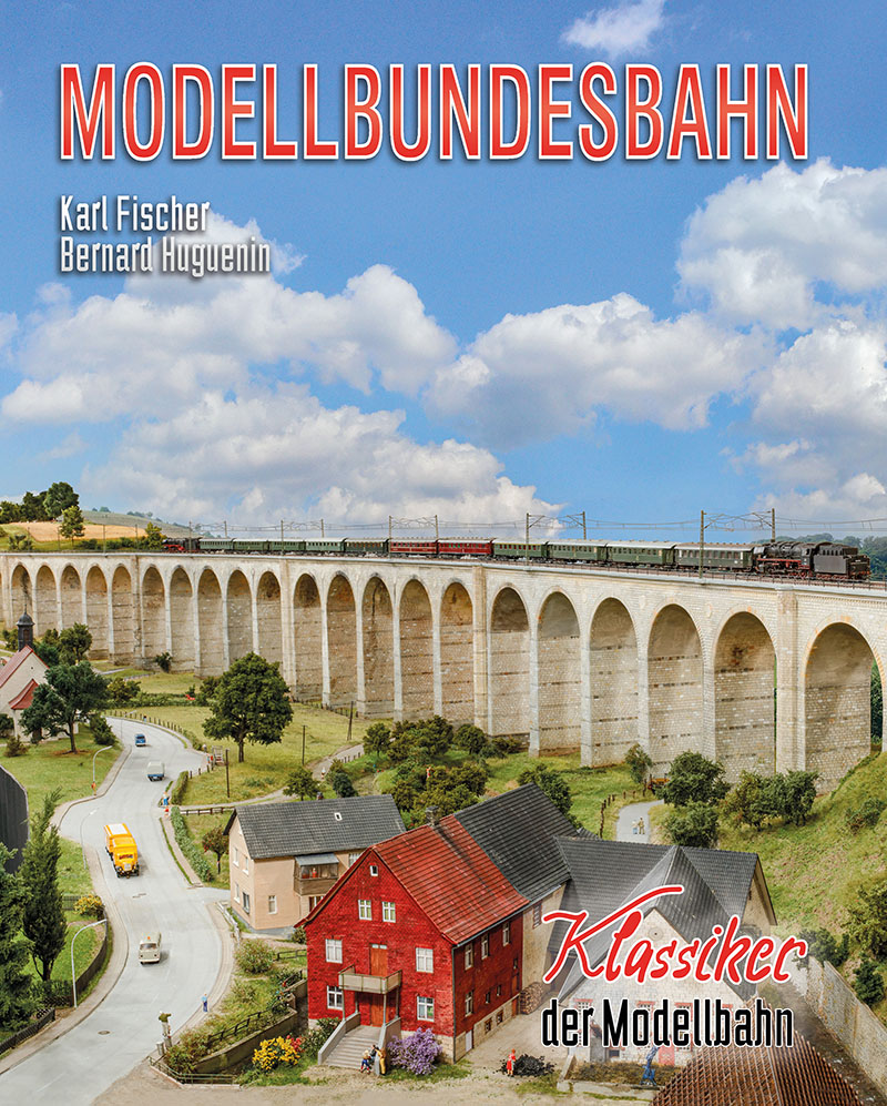 Modellbundesbahn - Klassiker der Modellbahn