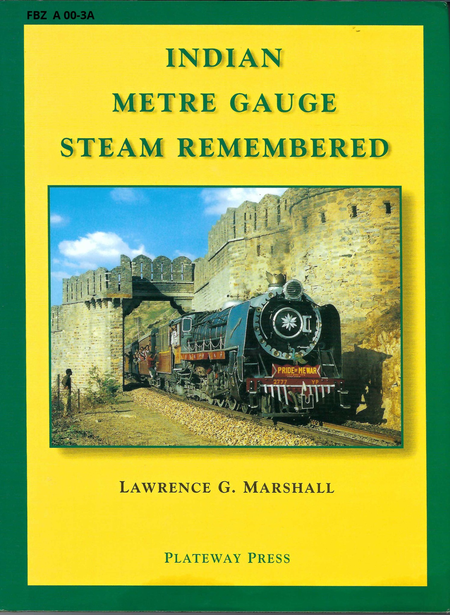 Indian Metre Gauge Steam Remembered