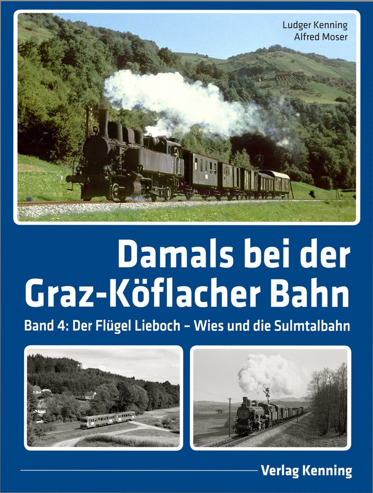 Damals bei der Graz-Köflacher Bahn - Band 4