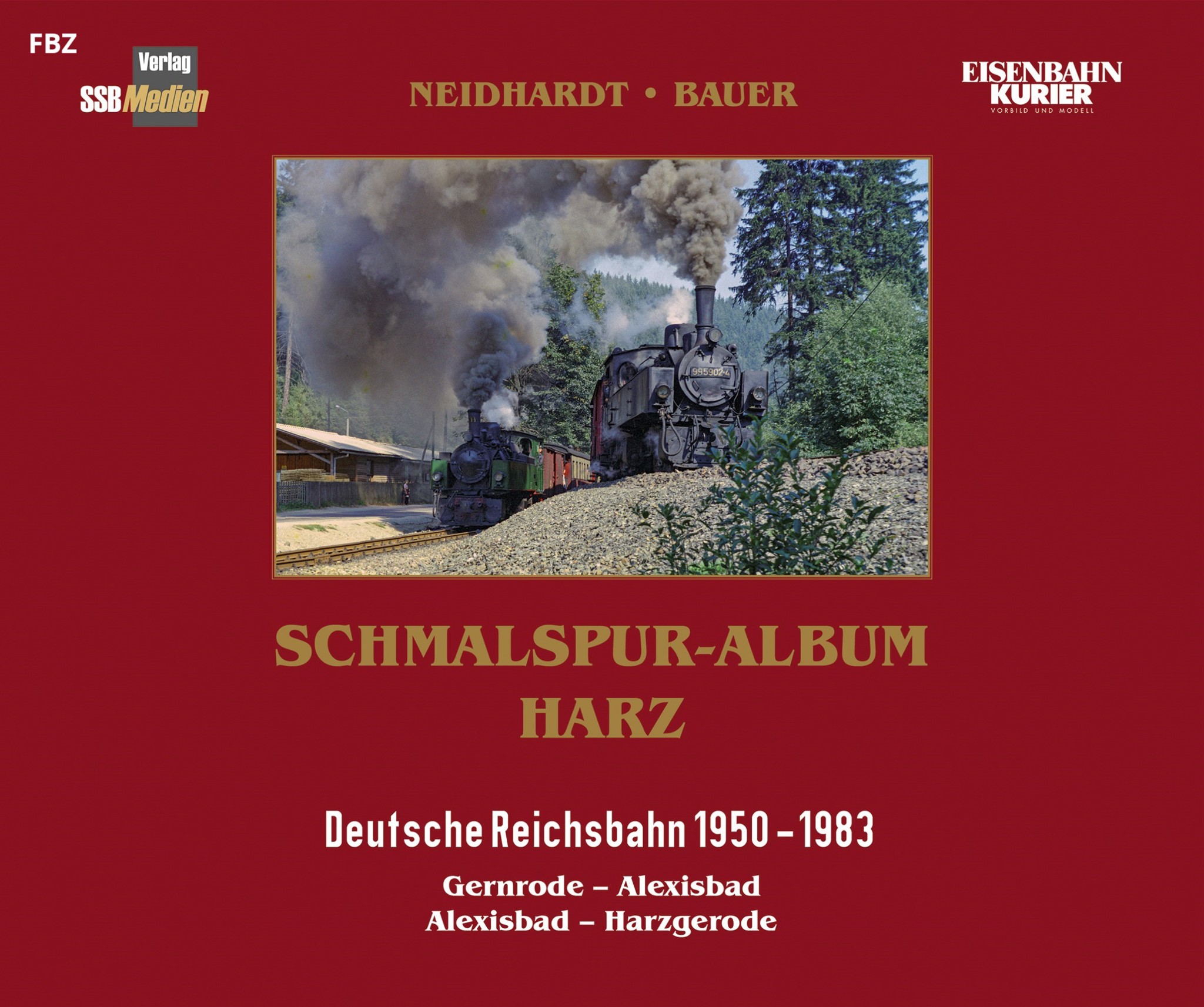 Schmalspur-Album Harz - Band 1