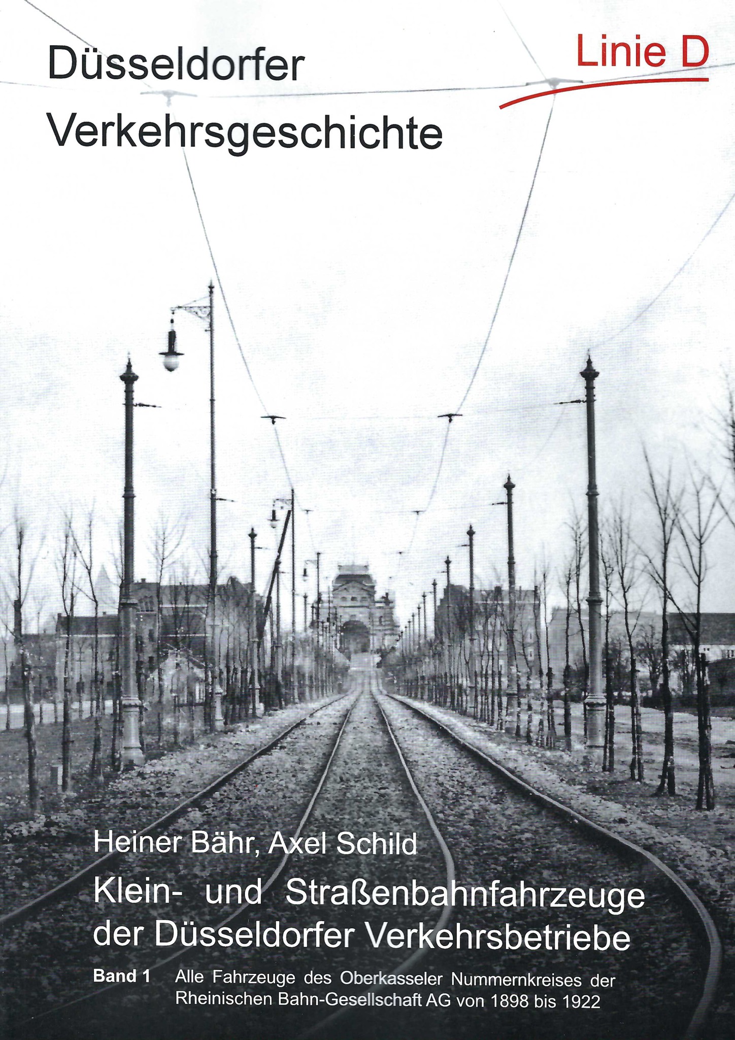 Düsseldorfer Verkehrsgeschichte, Band 1