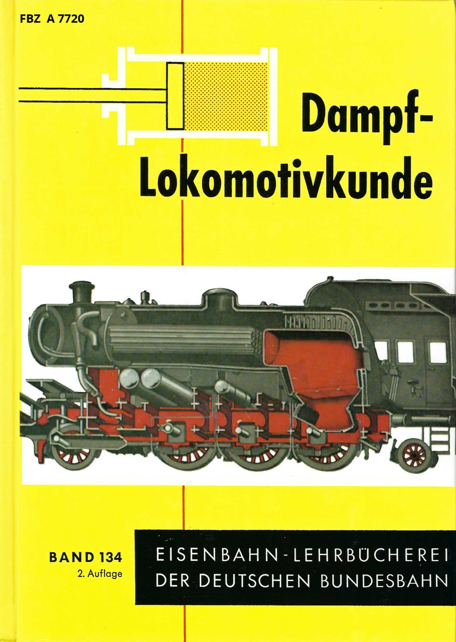 Dampflokomotivkunde Band 134