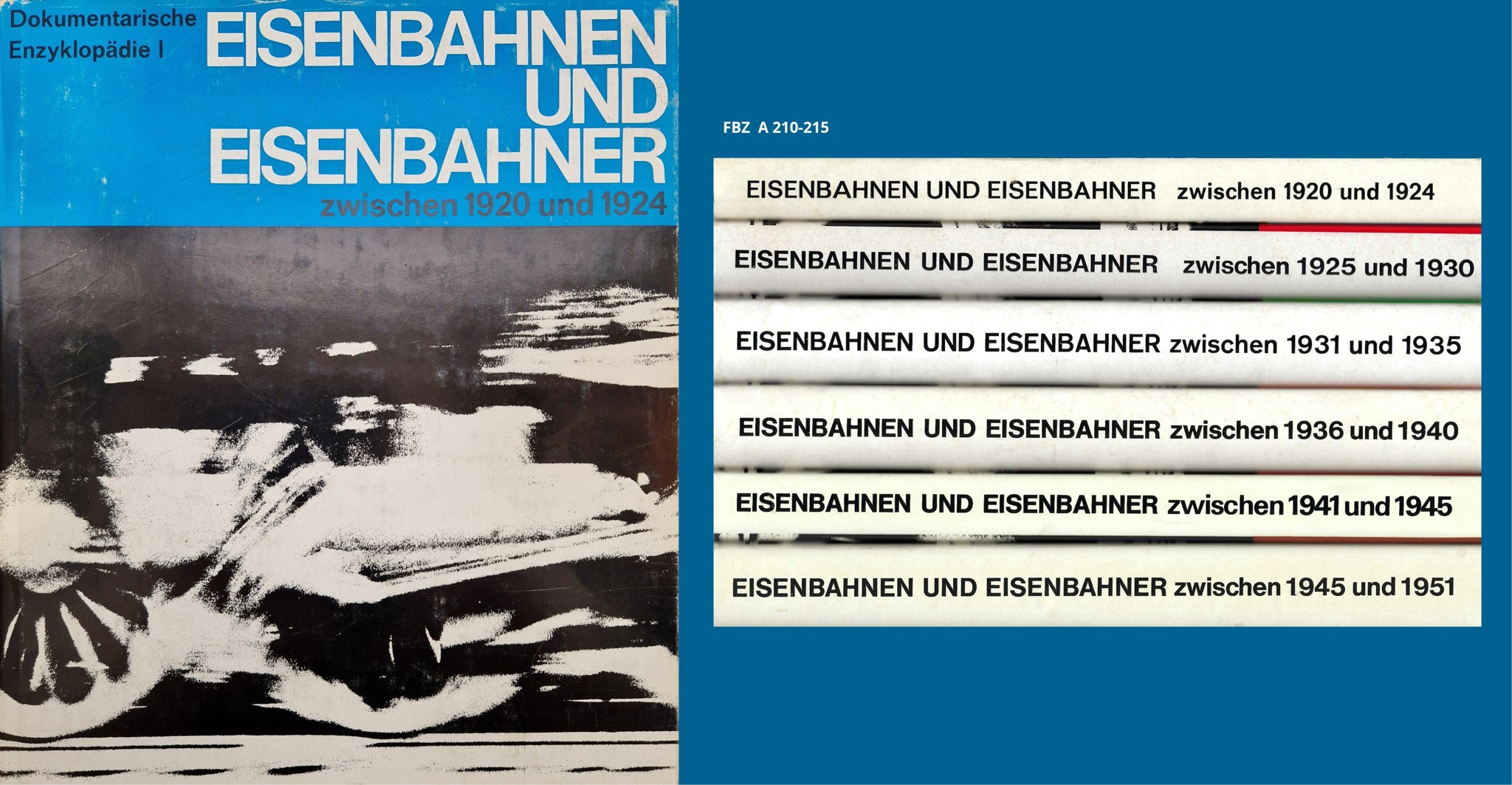 Eisenbahnen und Eisenbahner zwischen 1920 und 1951 - Dokumentarische Enzyklopädie in 6 Bänden