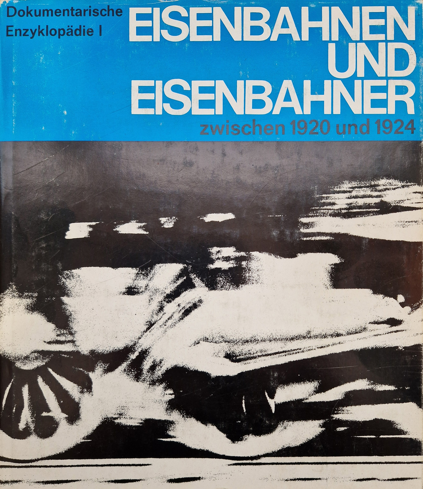 Eisenbahnen und Eisenbahner zwischen 1920 und 1924