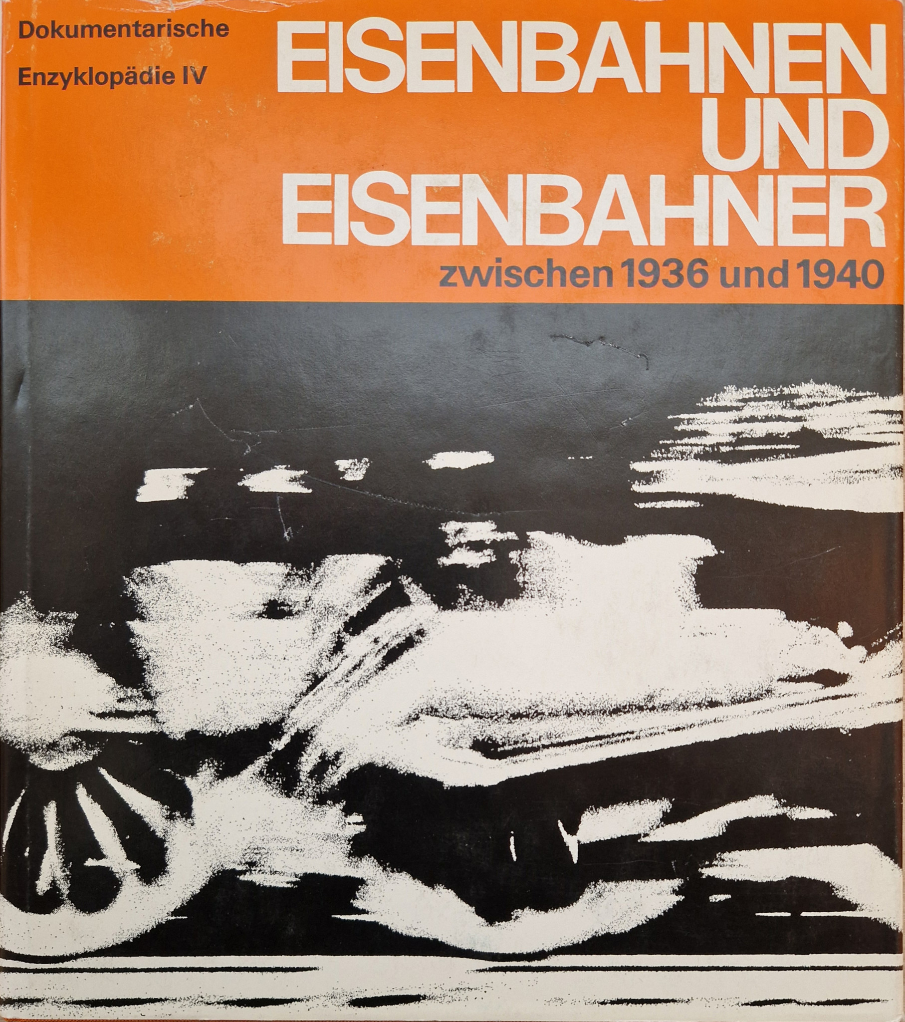 Eisenbahnen und Eisenbahner zwischen 1936 und 1940