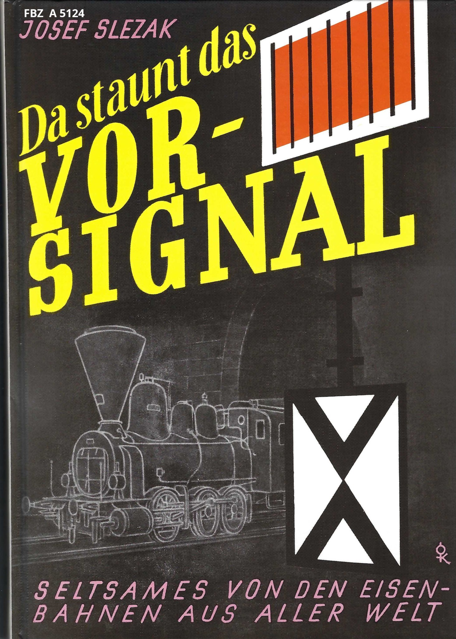 Da staunt das Vor-Signal
