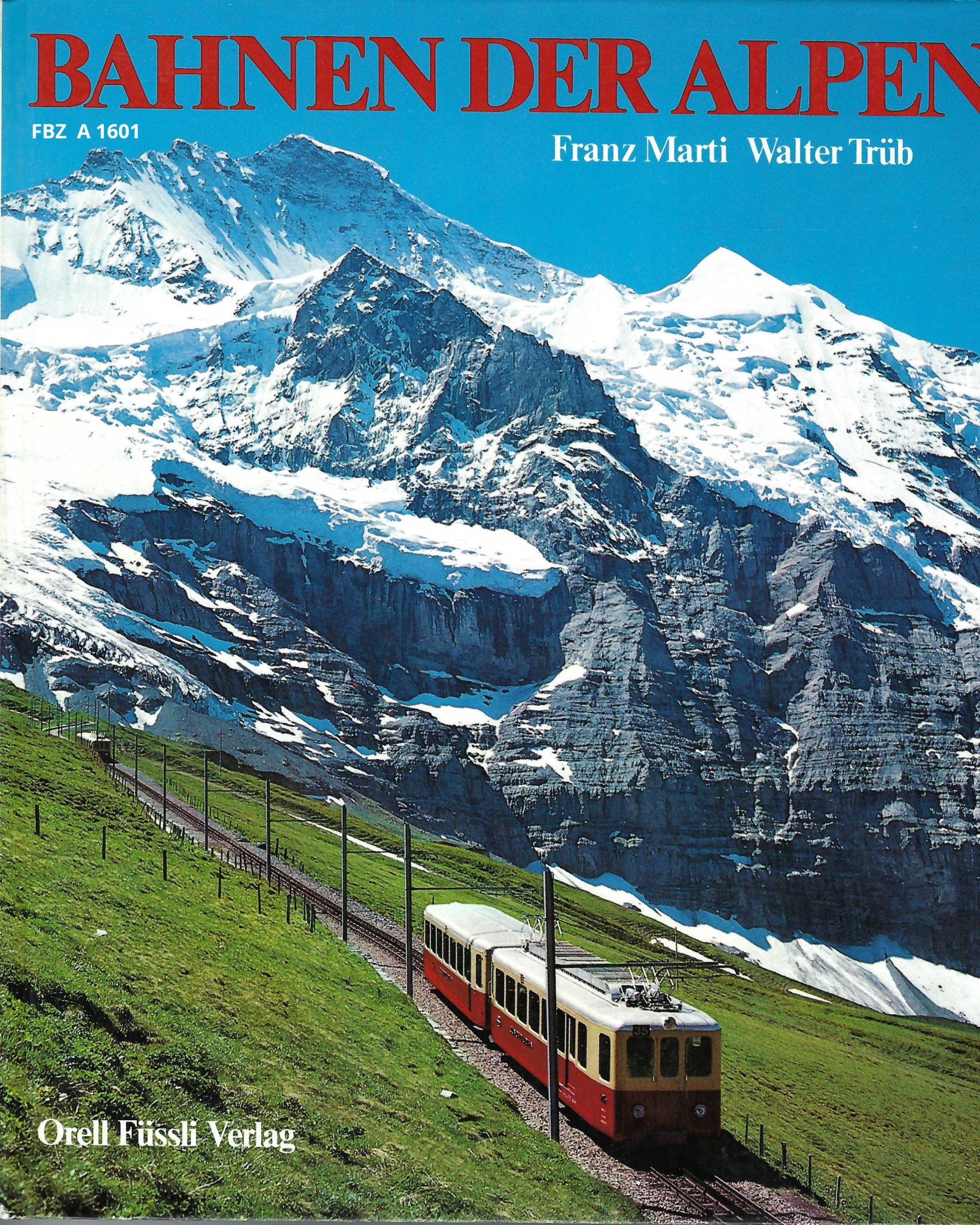 Bahnen der Alpen
