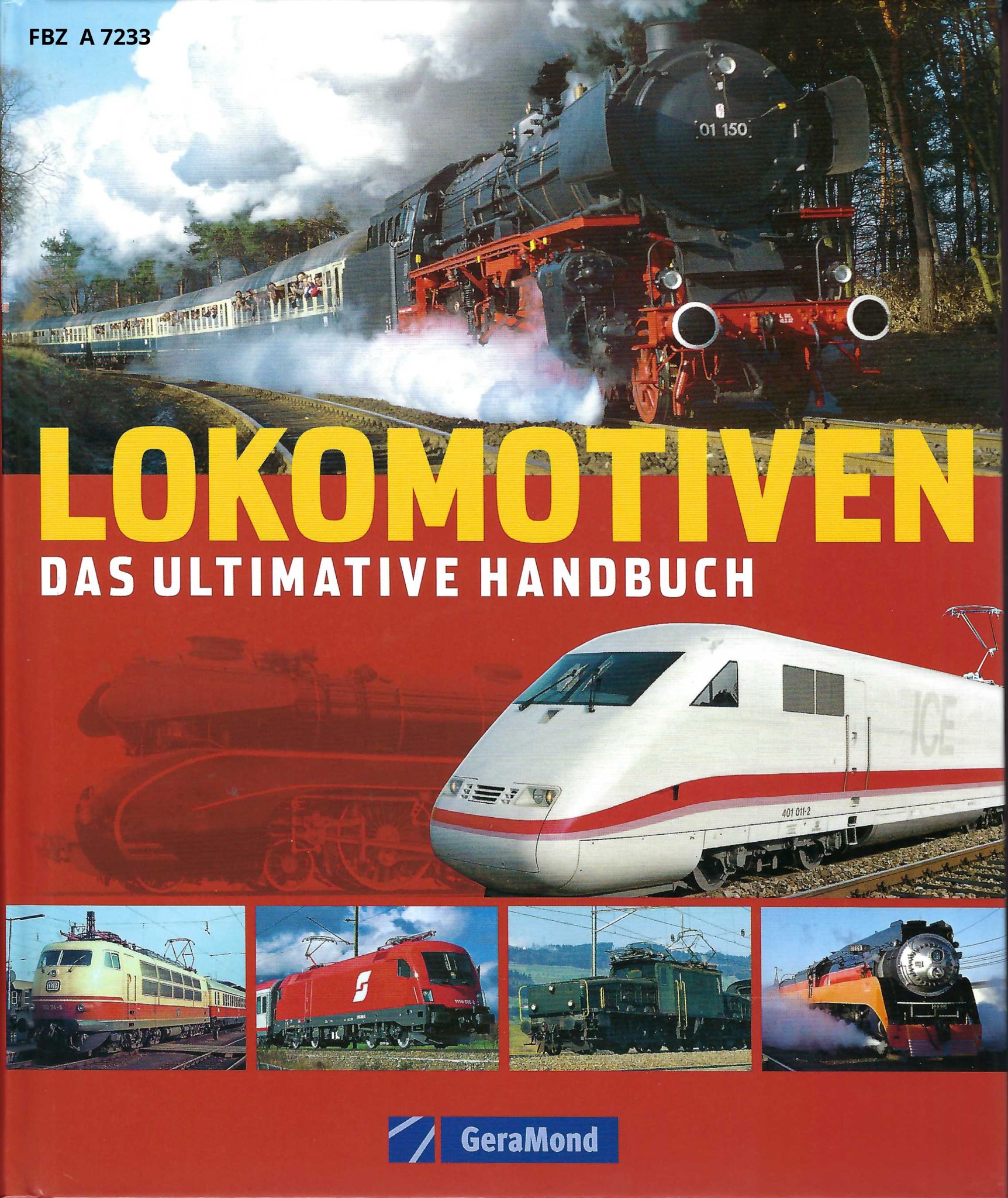 Lokomotiven - Das ultimative Handbuch
