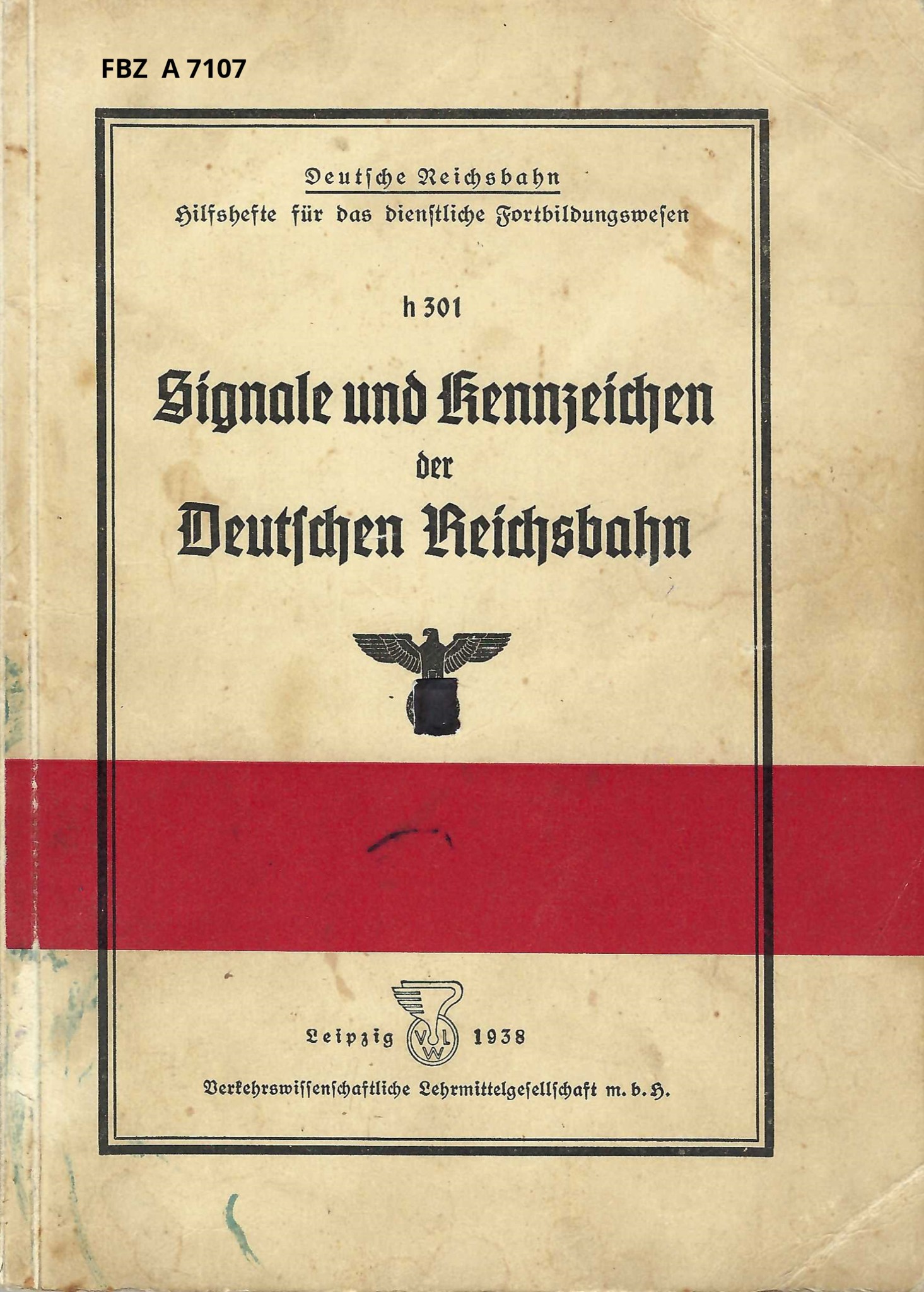 Signale und Kennzeichen der Deutschen Reichsbahn h 301 1938