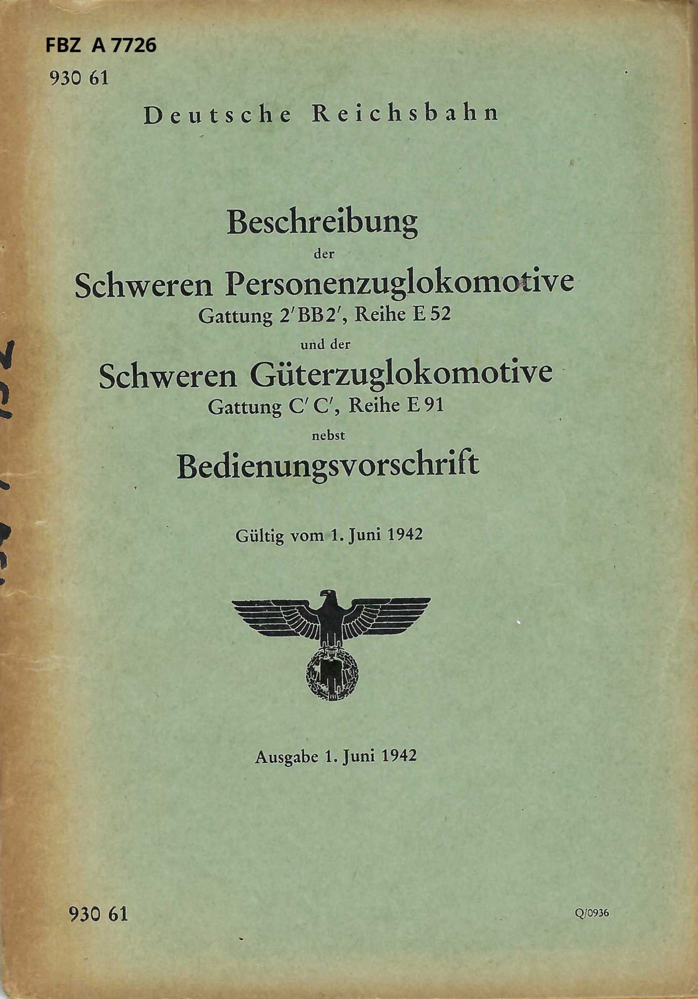 Beschreibung der Schweren Personenzuglokomotive E 52 und Güterzuglokomotive E 91