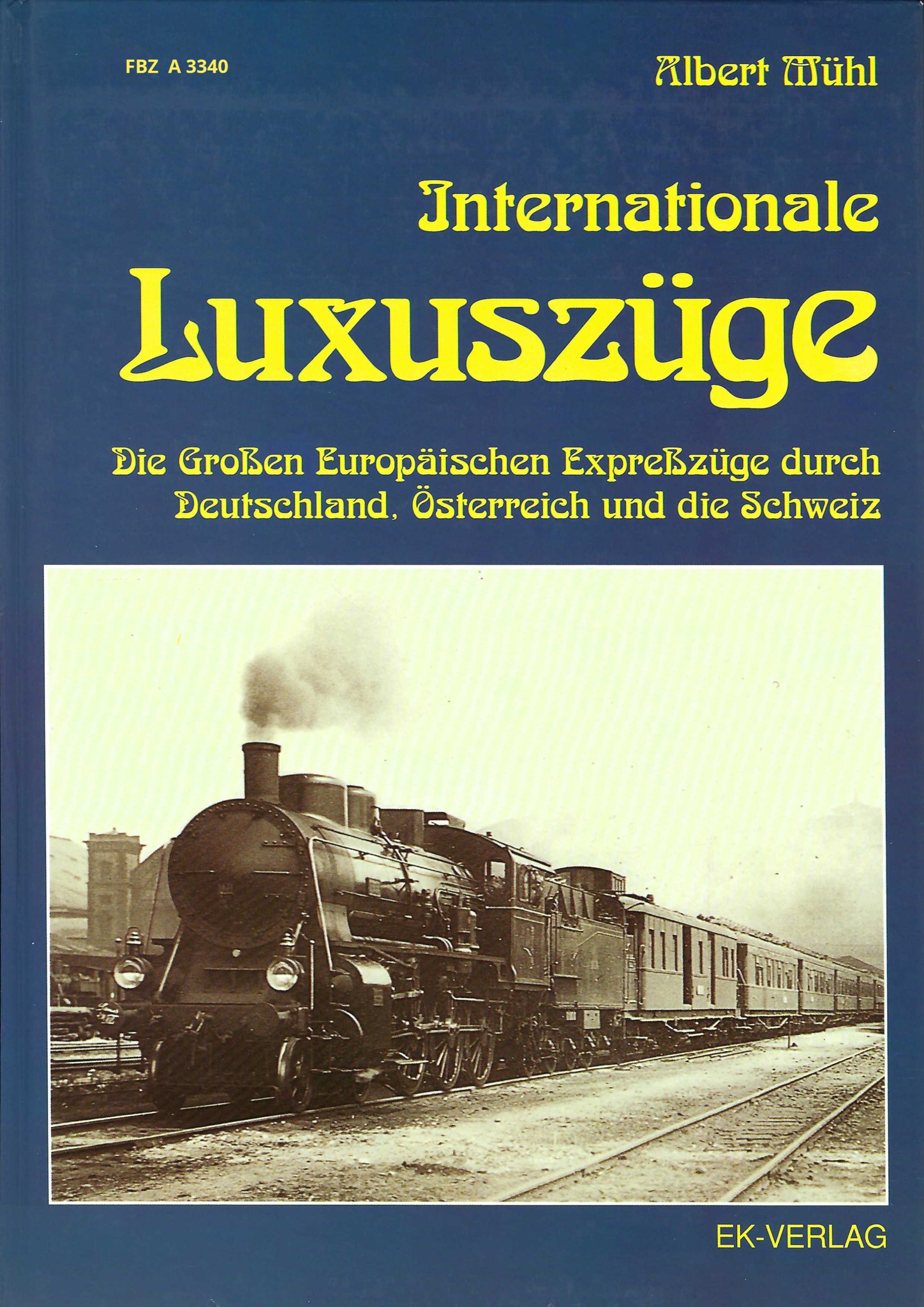 Internationale Luxuszüge