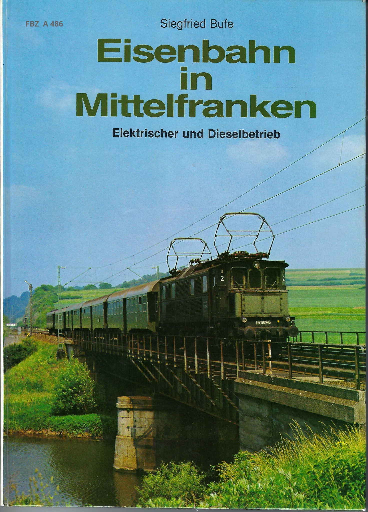 Eisenbahn in Mittelfranken - Band 2