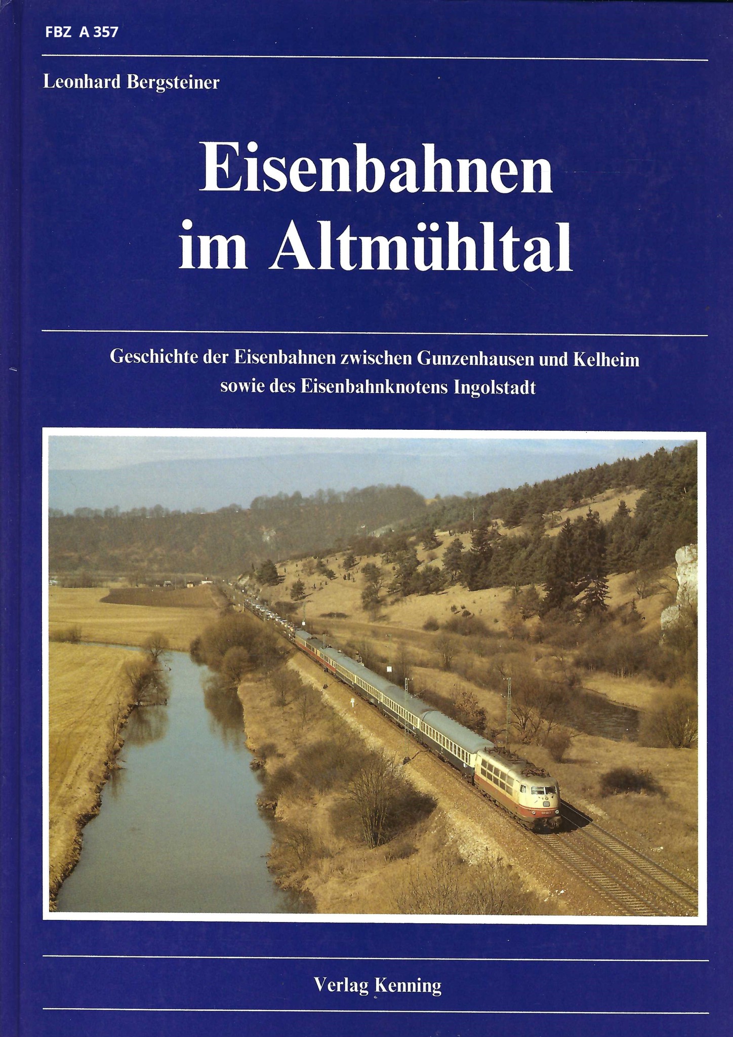 Eisenbahnen im Altmühltal
