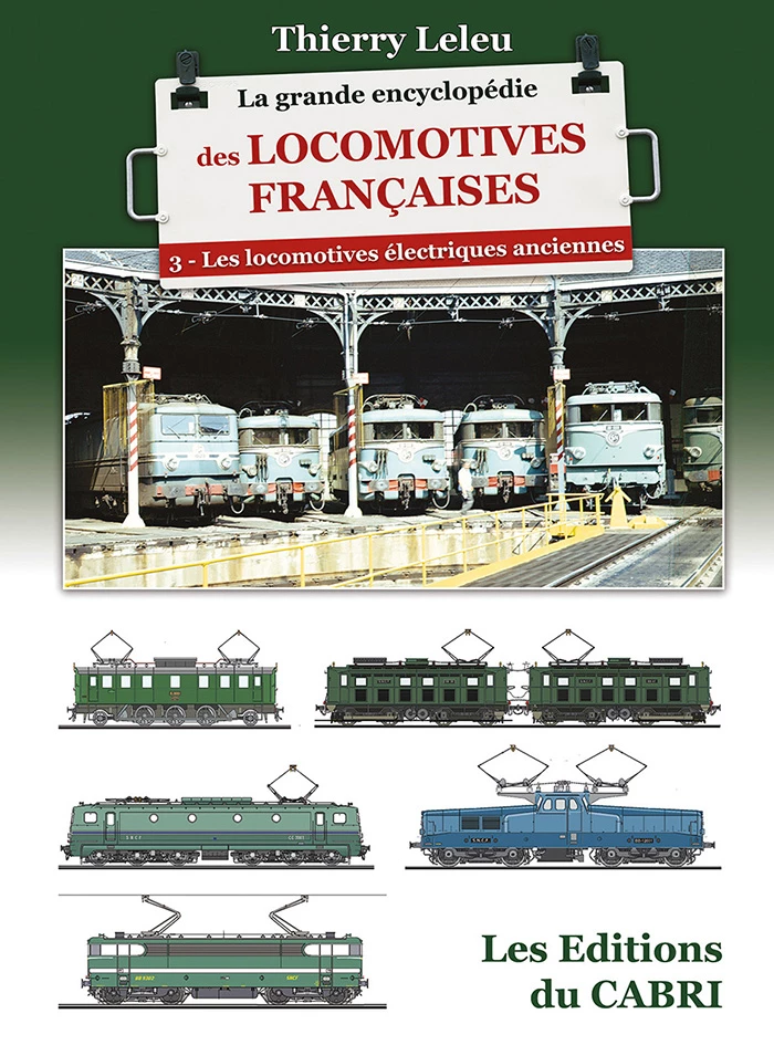 La Grande Encyclopédie des locomotives françaises - 3