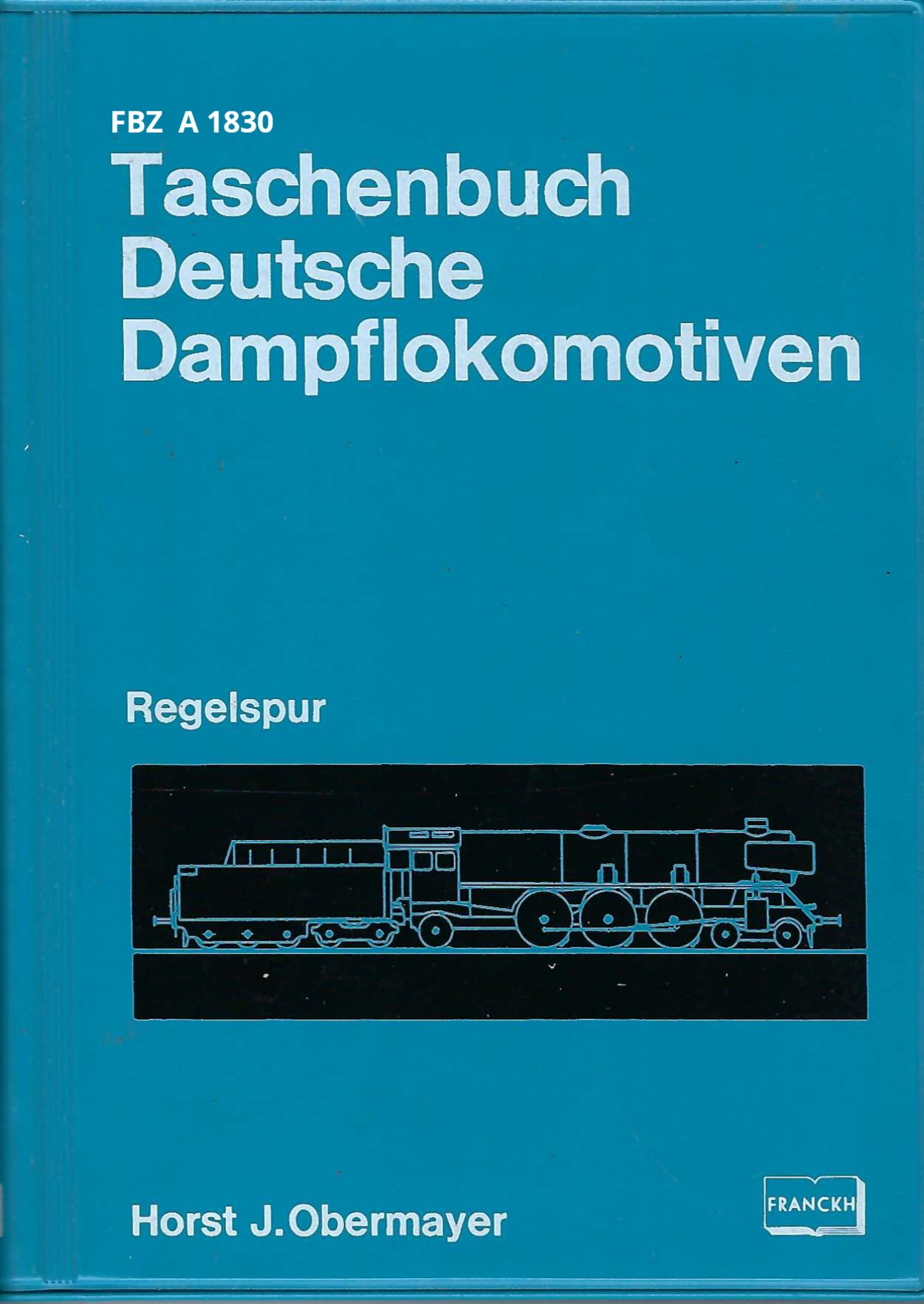 Taschenbuch Deutsche Dampflokomotiven