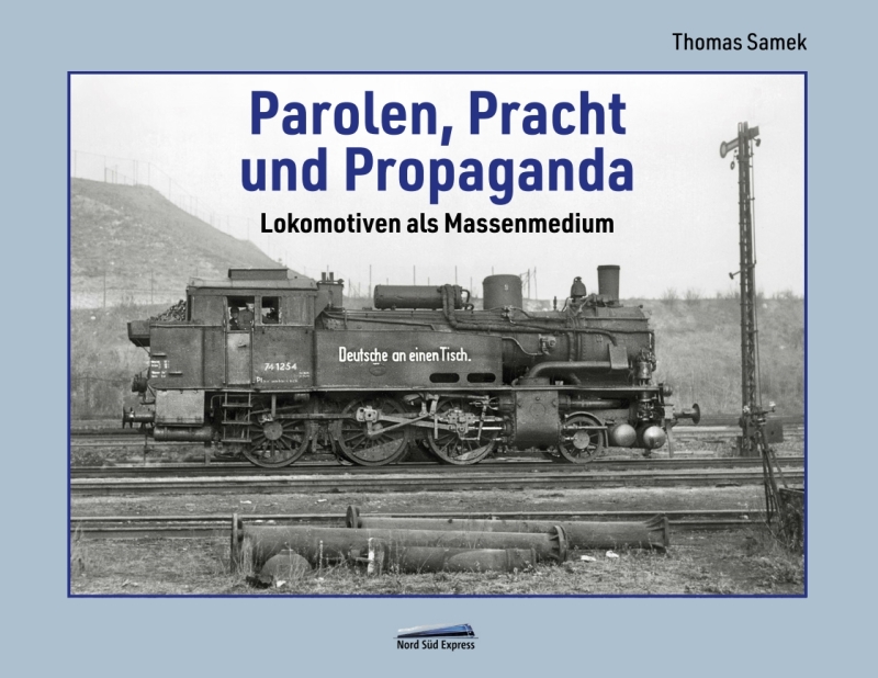Parolen, Pracht und Propaganda