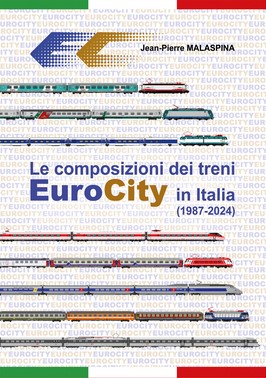 Le composizioni dei treni EuroCity in Italia (1987-2024)