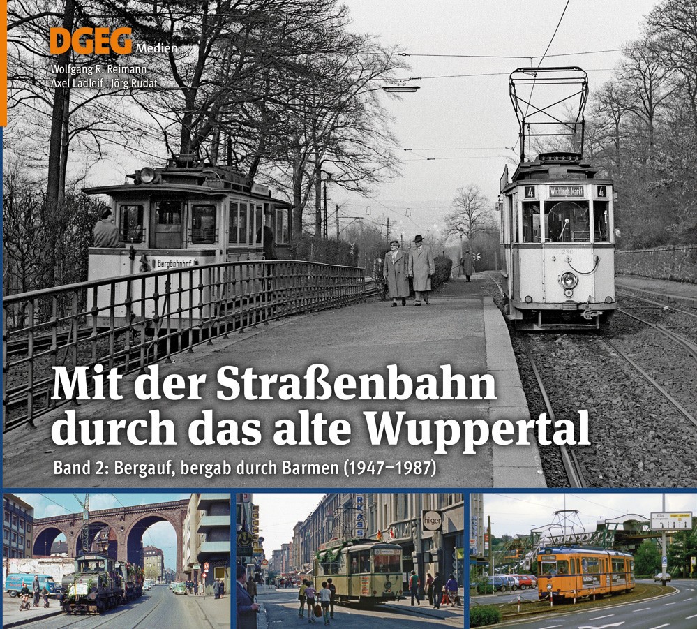 Mit der Straßenbahn durch das alte Wuppertal, Band 2