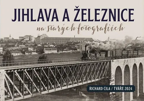 Jihlava a železnice
