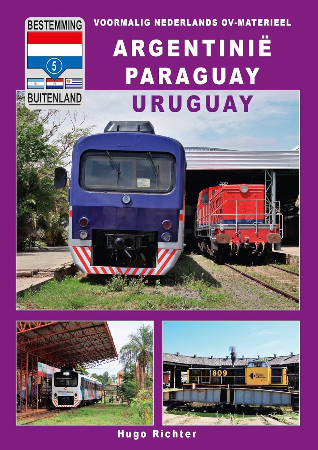 Argentinië Paraguay Uruguay - Voormalig Nederlands OV-materieel