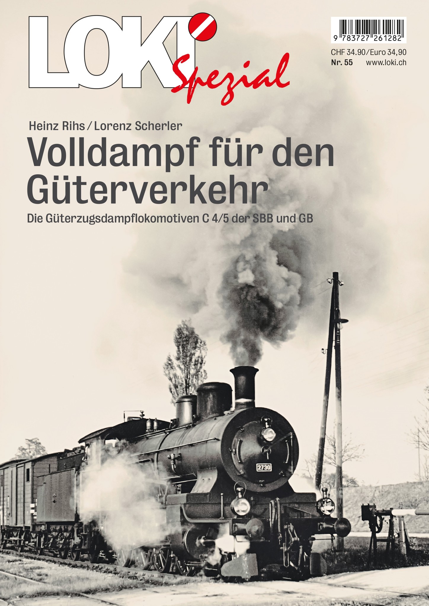 LOKI Spezial Nr. 55 - Volldampf für den Güterverkehr
