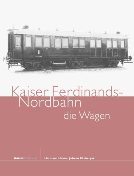 Die Kaiser Ferdinands-Nordbahn – die Wagen