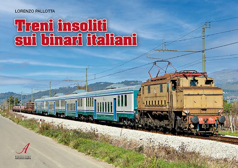Treni insoliti sui binari italiani