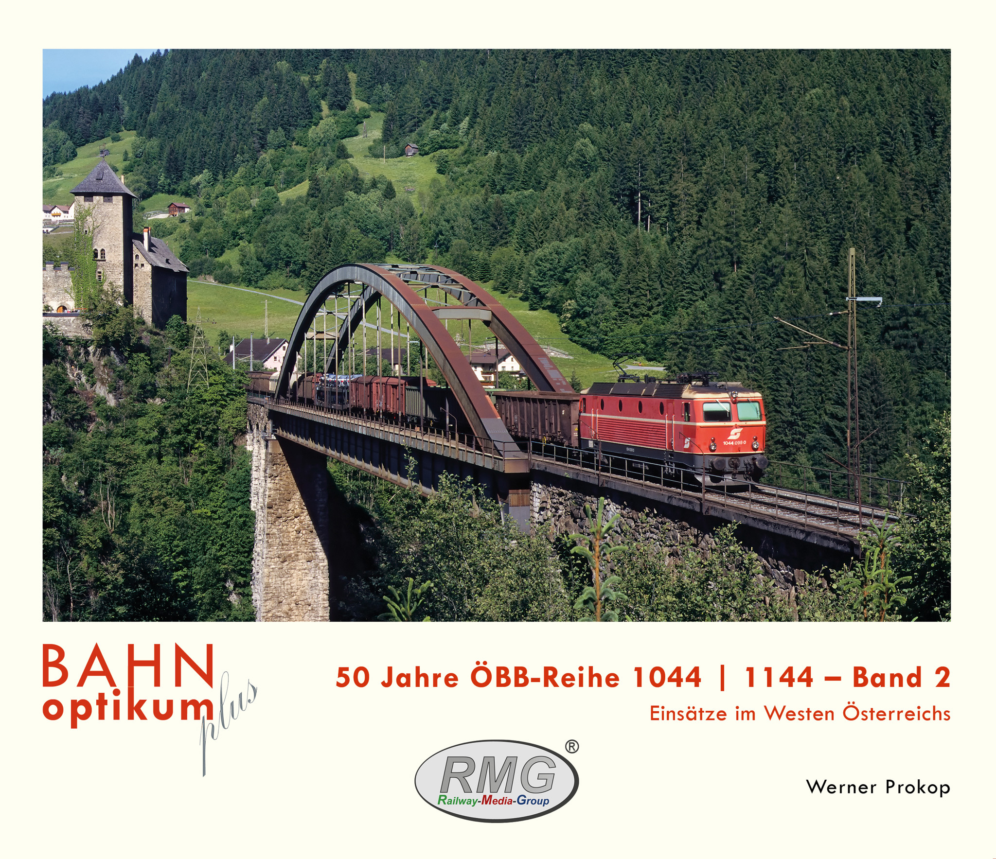 50 Jahre - ÖBB Reihe 1044/1144 - Band 2