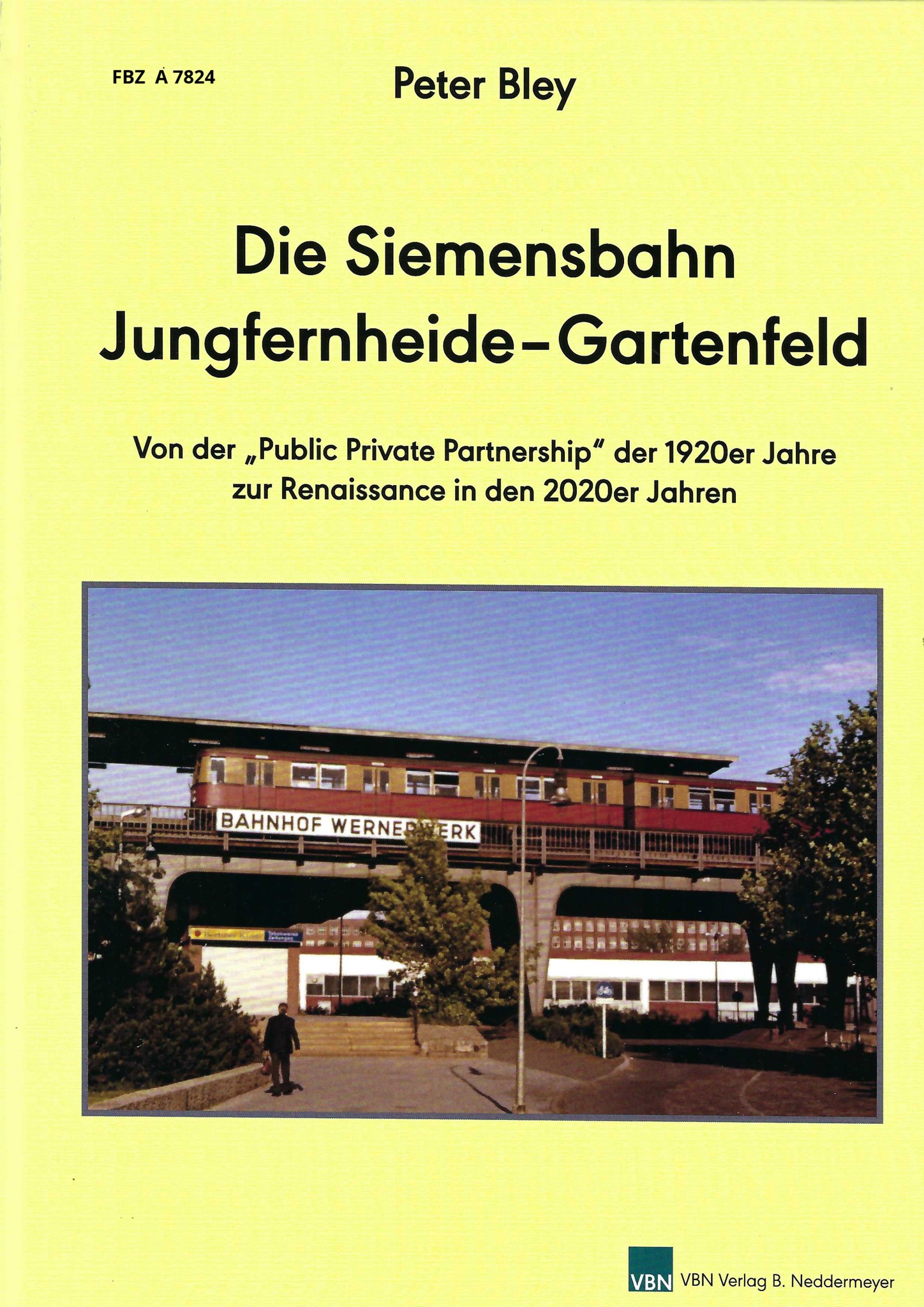 Die Siemensbahn Jungfernheide-Gartenfeld