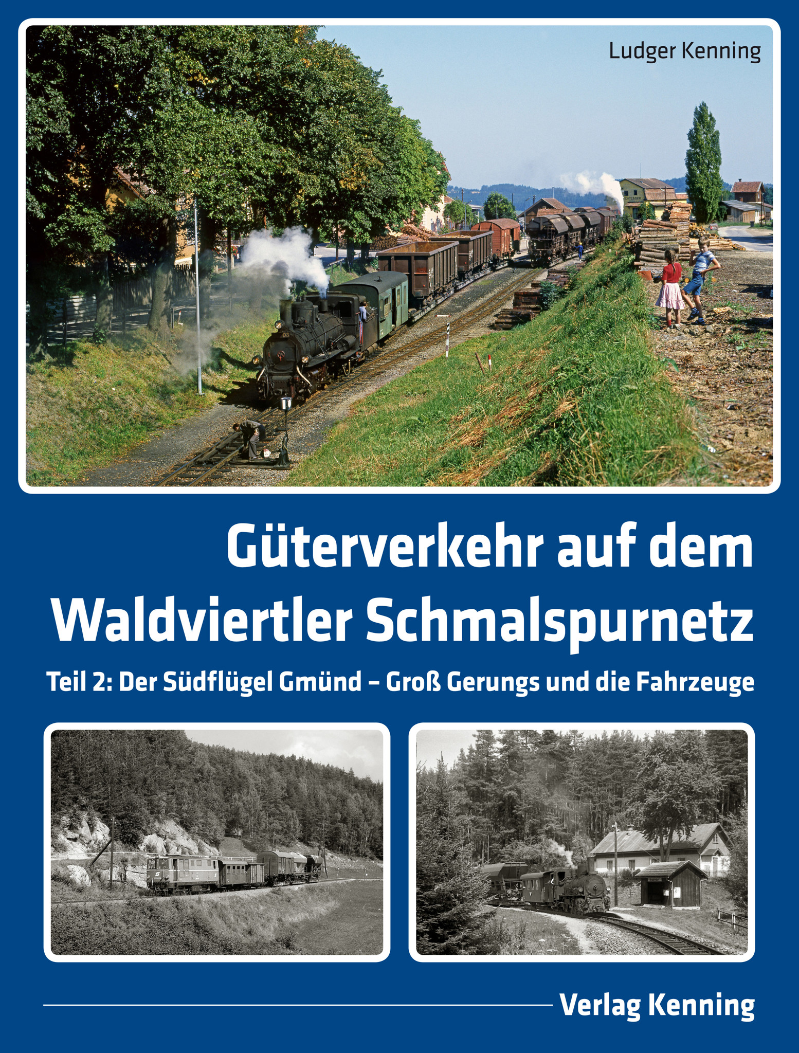 Güterverkehr auf dem Waldviertler Schmalspurnetz - 2