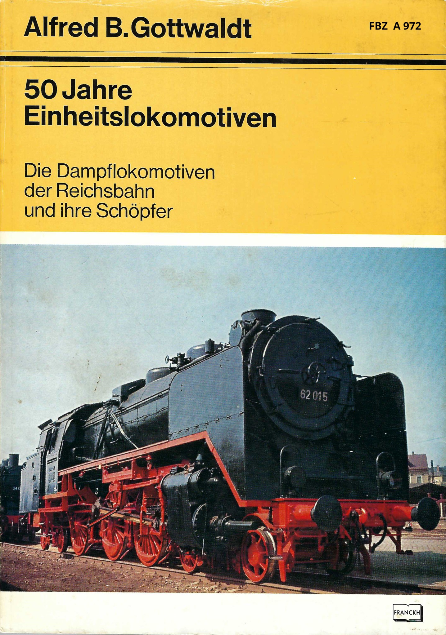 50 Jahre Einheitslokomotiven