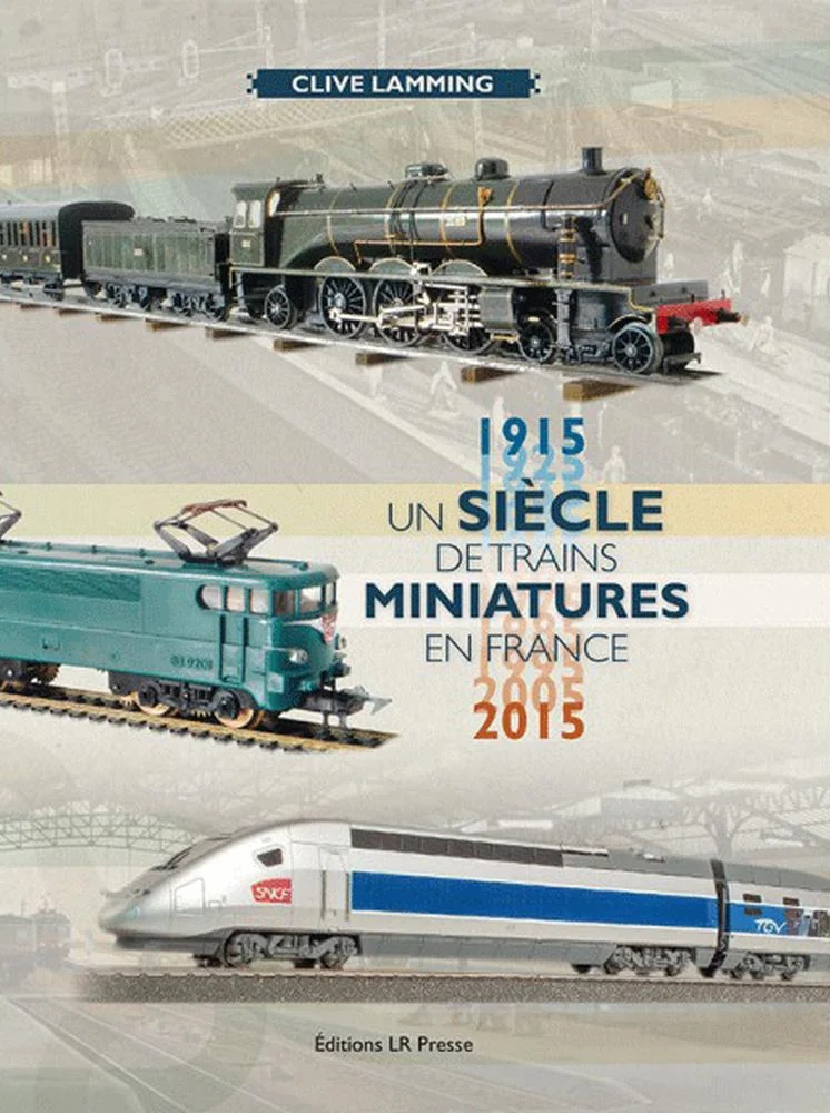 Un siècle de trains miniatures en France