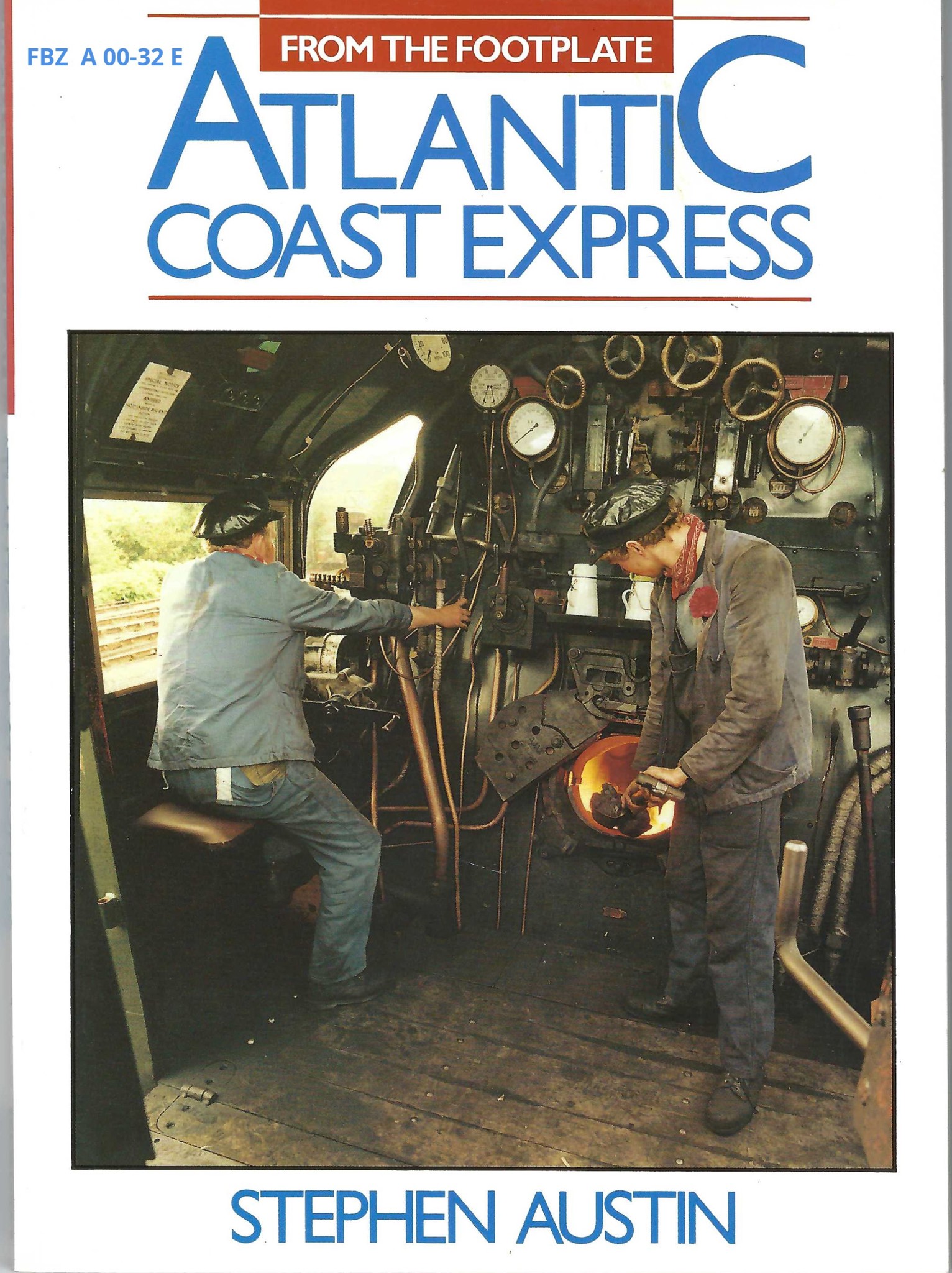 Atlantic Coast Express (From the Footplate)