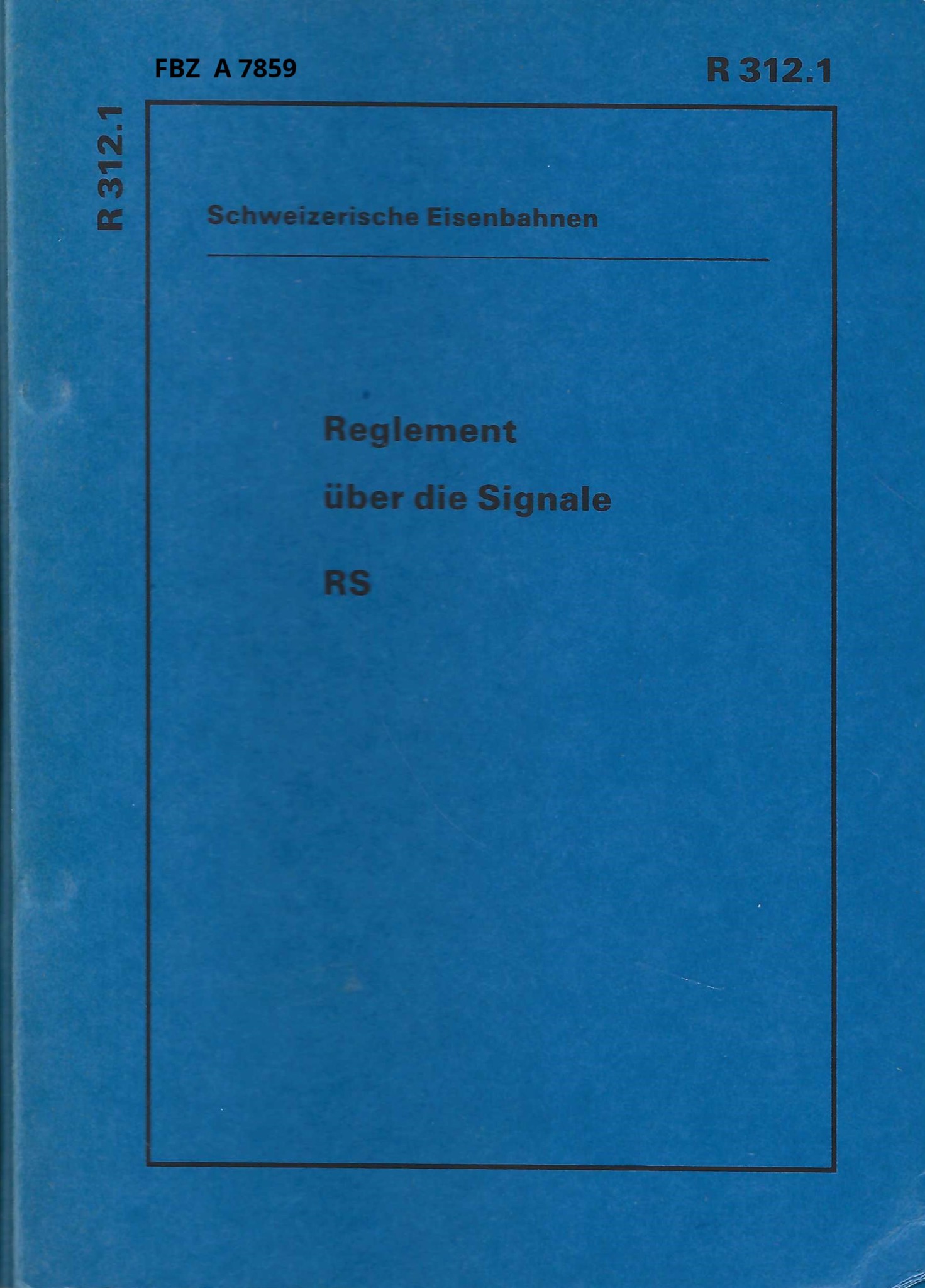 Schweizerische Eisenbahnen R 312.1
