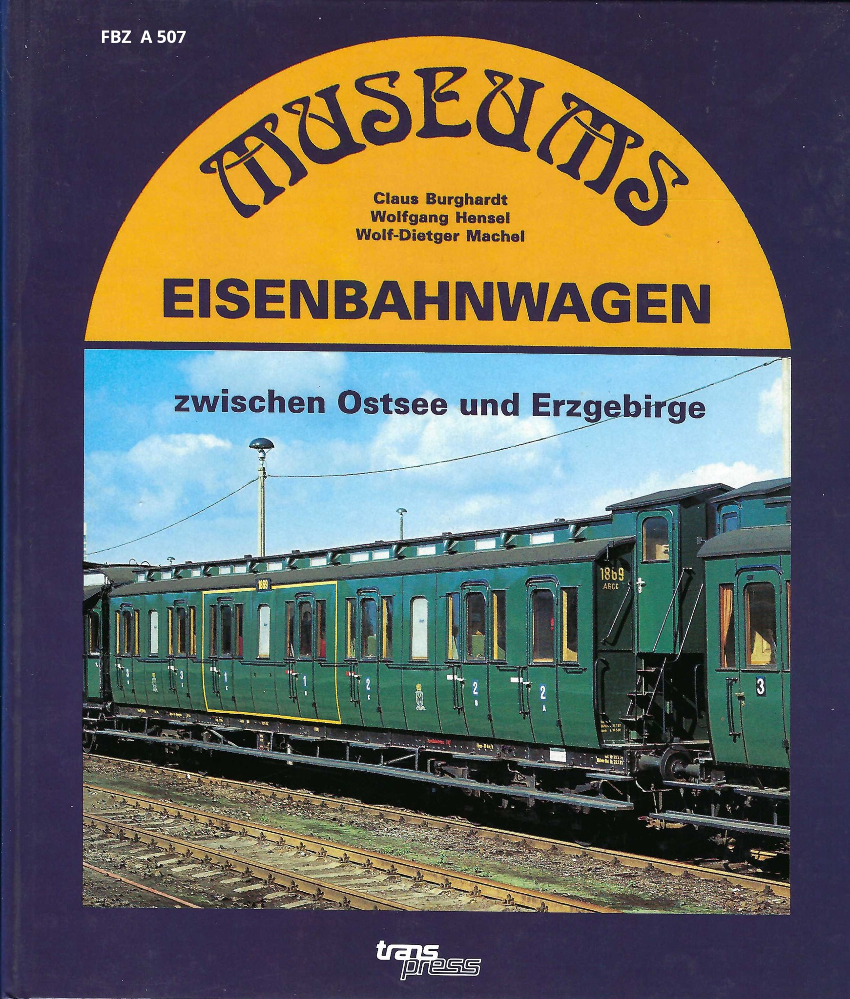 Museums-Eisenbahnwagen zwischen Ostsee und Erzgebirge