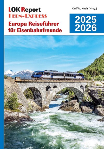 Europa Reiseführer für Eisenbahnfreunde 2025/2026