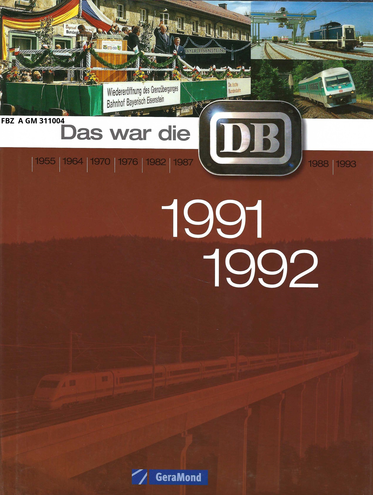 Das war die DB 1991 - 1992