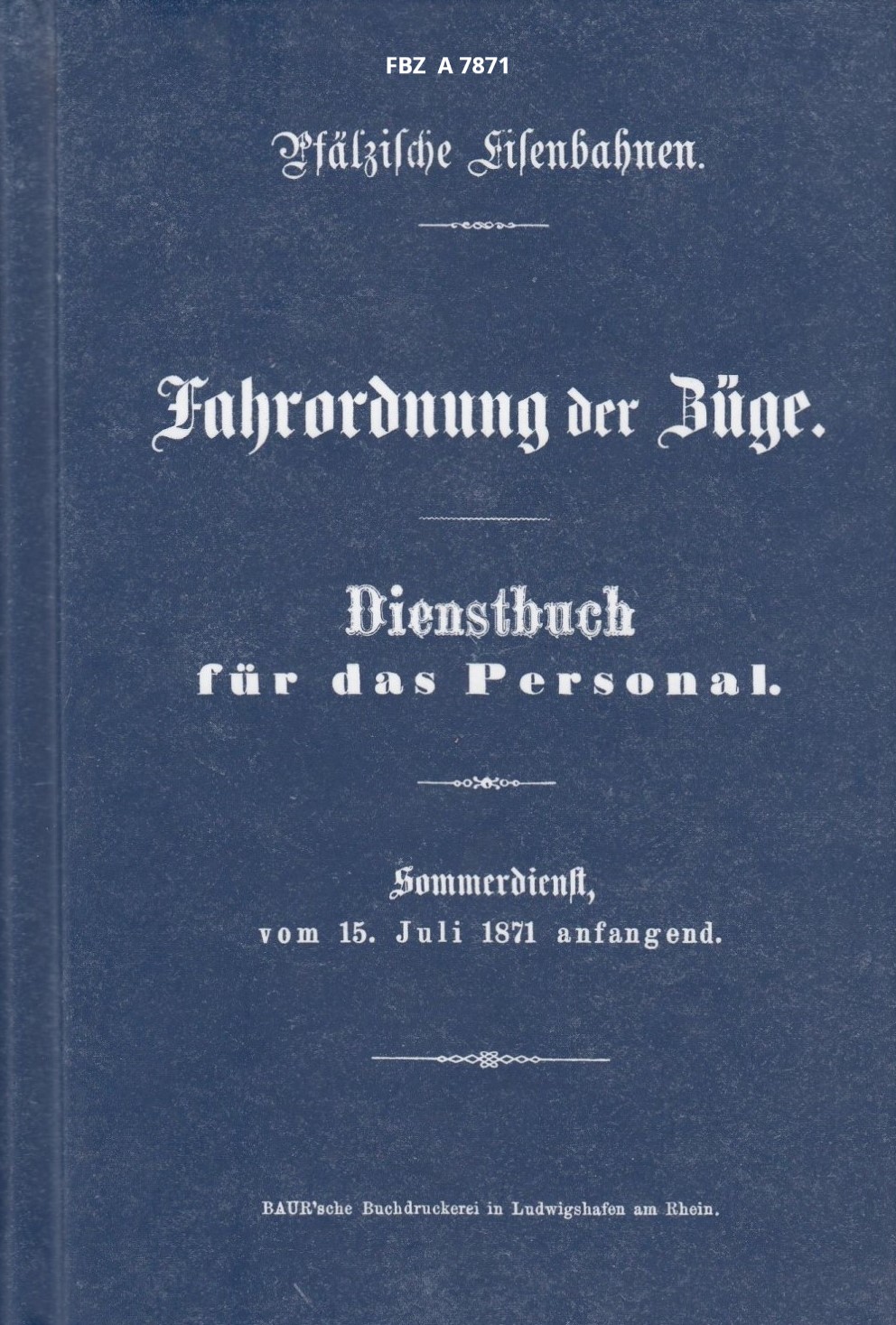 Pfälzische Eisenbahnen - Fahrordnung der Züge